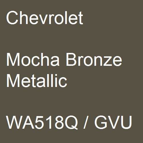 Chevrolet, Mocha Bronze Metallic, WA518Q / GVU.